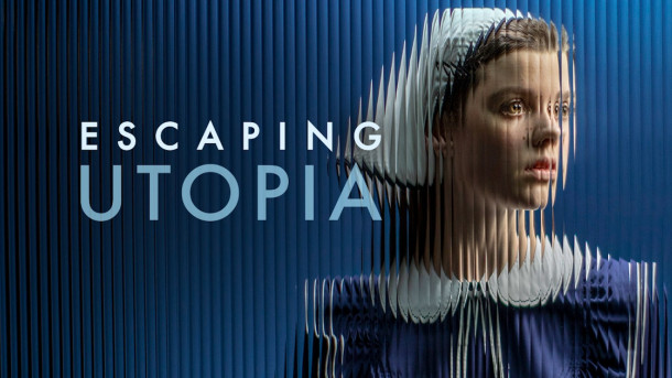 ESCAPING UTOPIA SHOWTILE.png.500e58a95a6f2c3116487d1b7aa04e90